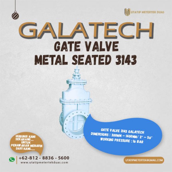 Gate Valve 3143 Galatech
